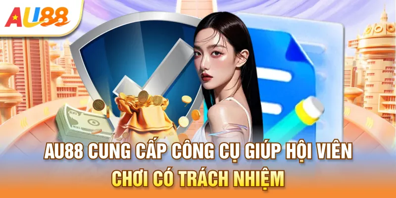 Au888 cung cấp công cụ giúp hội viên chơi có trách nhiệm