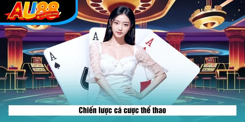 Chiến lược cá cược thể thao
