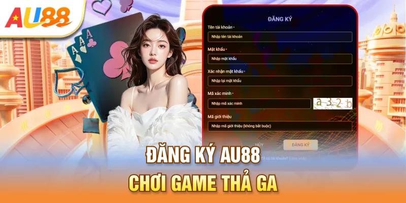 Đăng ký Au888 chơi game thả ga
